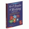 Scholastic 6+1 Traits Of Writing; The Complete Guide